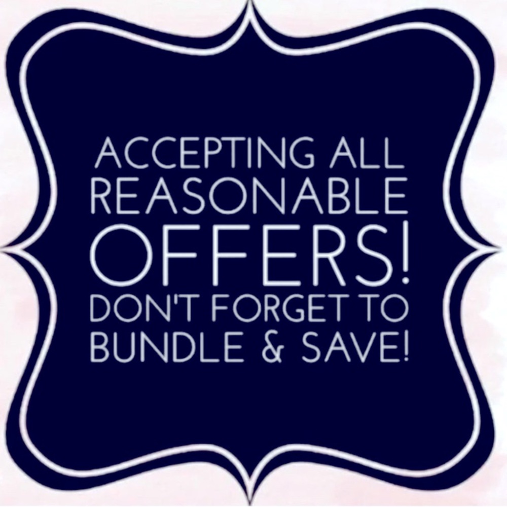 Any and all reasonable offers are considered!